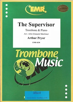 Pryor : The Supervisor: Trombone & Piano