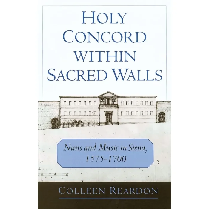 Reardon, Colleen – Holy Concord within Sacred Walls