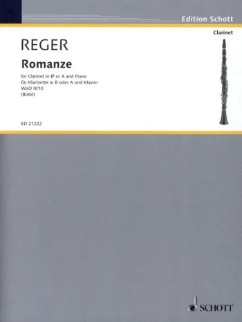 Reger : Romanze: Clarinet In A Or Bb & Piano