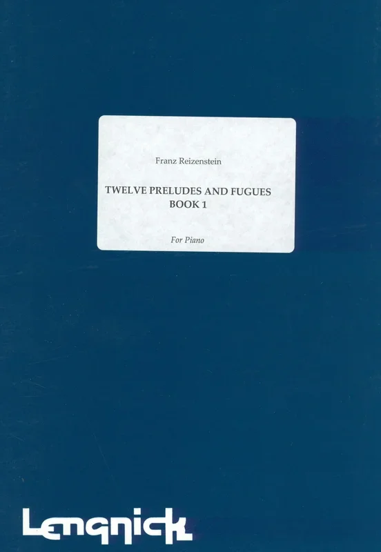 Reizenstein: 12 Preludes & Fugues – Book 1 (Nos. 1-6)