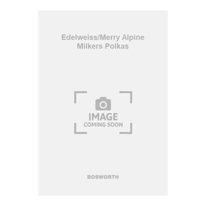 Ribary, Jost – Edelweiss/Merry Alpine Milkers Polkas