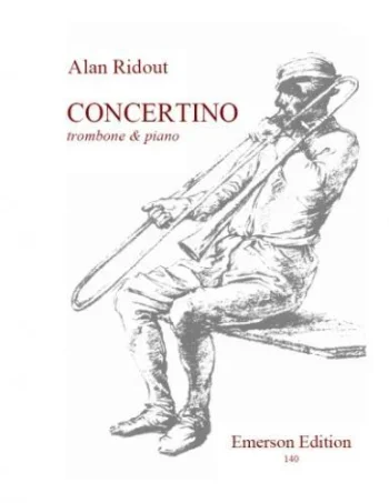 Ridout : Concertino: Trombone & Piano (Emerson)