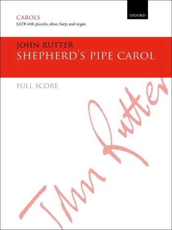Rutter : Rutter: Shepherd’s Pipe Carol for SATB and four-piece ensemble (OUP) Digital Edition