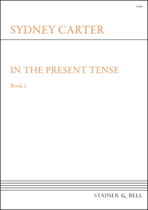 S. Carter: In the Present Tense – Book 1