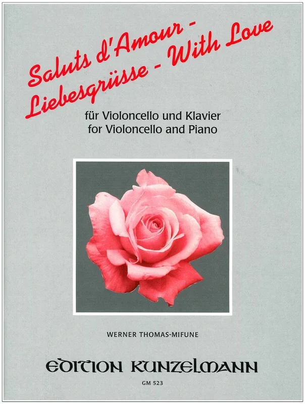 Saluts d’amour – Liebesgrüße – with Love