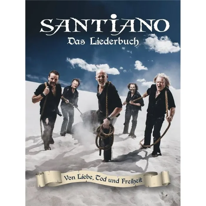 Santiano: Von Liebe, Tod und Freiheit