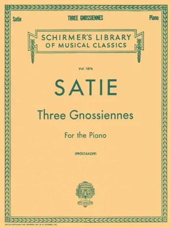 Satie : 3 Gnossiennes: Piano (Schirmer)