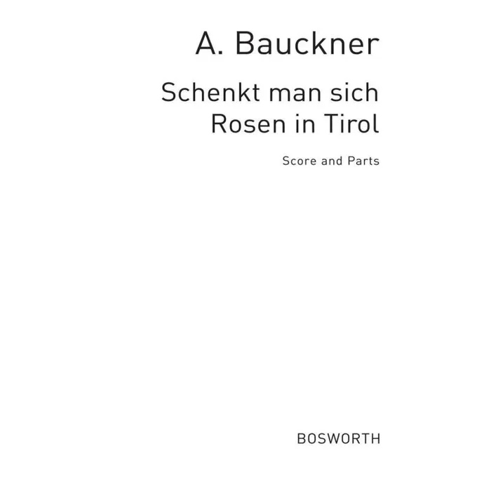 Schenkt Man Sich Rosen In Tirol Score And Parts