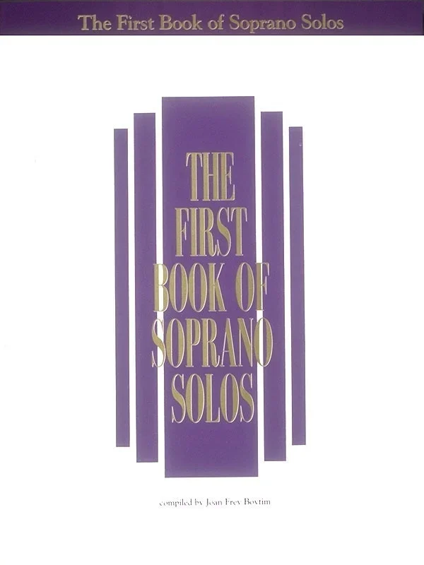 Schirmer – First Book Soprano Solos
