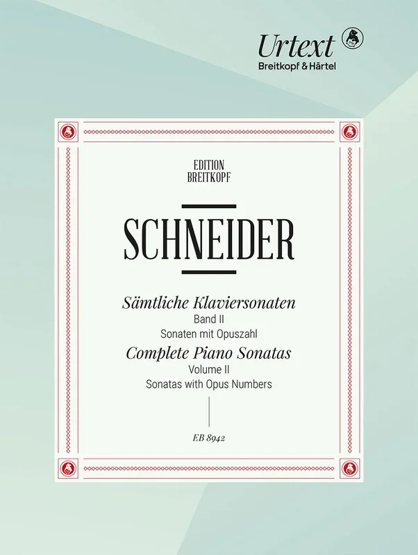 Schneider: Complete Piano Sonatas – Volume 2