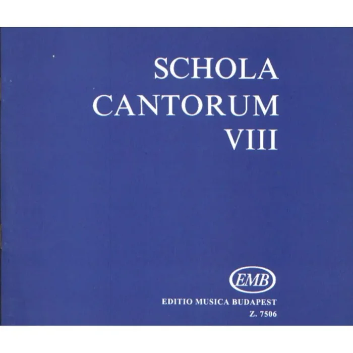 Schola Cantorum Vol.8