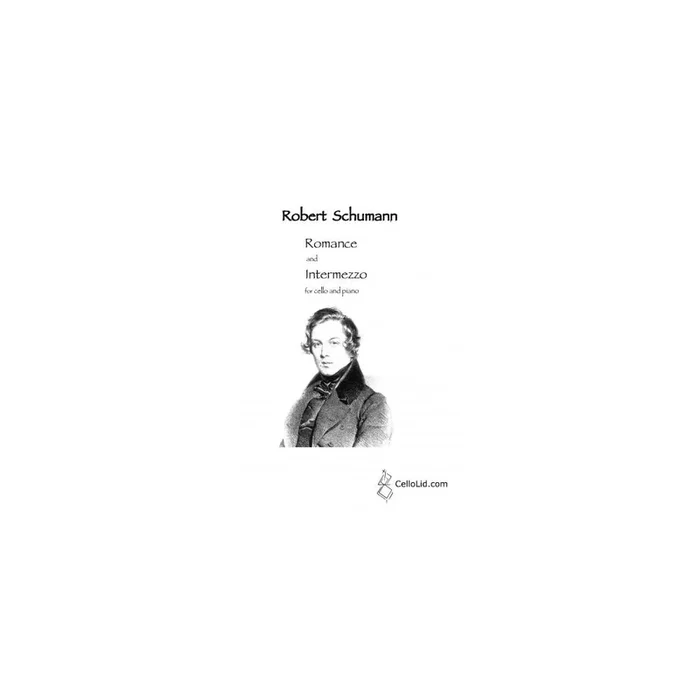Schumann, Robert – Romanze & Intermezzo for cello & pf