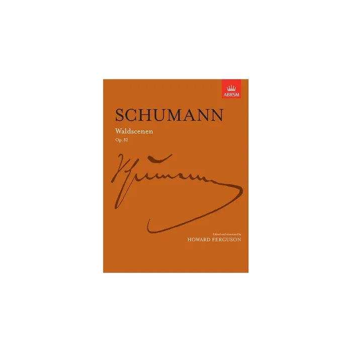 Schumann, Robert – Waldscenen Op. 82