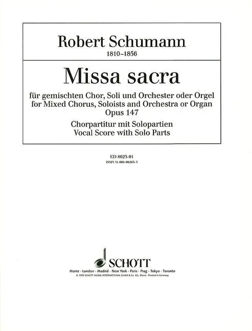 Schumann, Robert : Schumann, Robert : Missa sacra, (liturgisch) – mixed choir (SATB) and orchestra or organ – Schott Di
