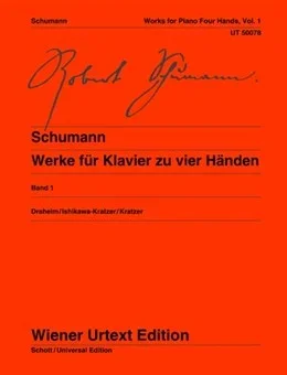 Schumann : Works For Piano Vol. 1: Four Hands Piano Duet (Wiener Urtext)