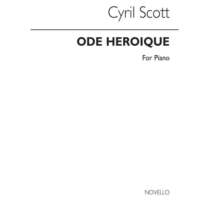 Scott, Cyril – Ode Heroique Piano