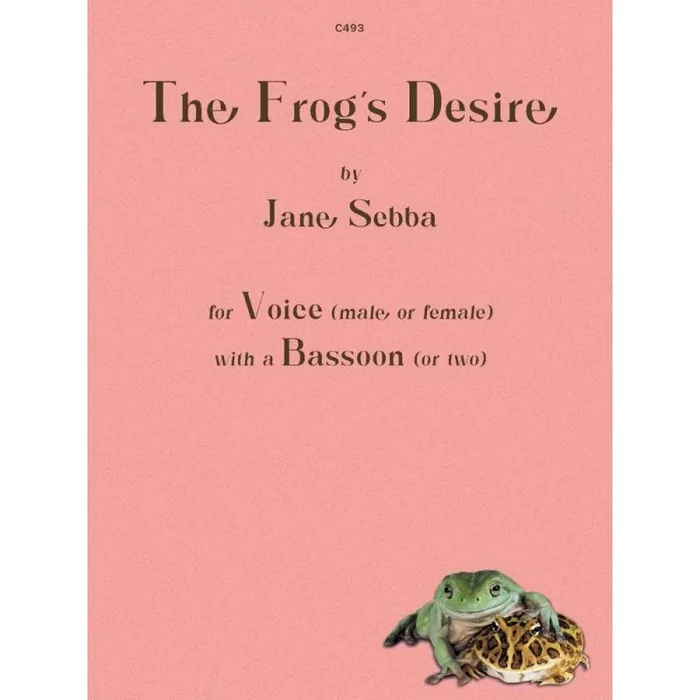 Sebba, Jane – The Frog’s Desire for Voice and 1 or 2 Bassoon(s)