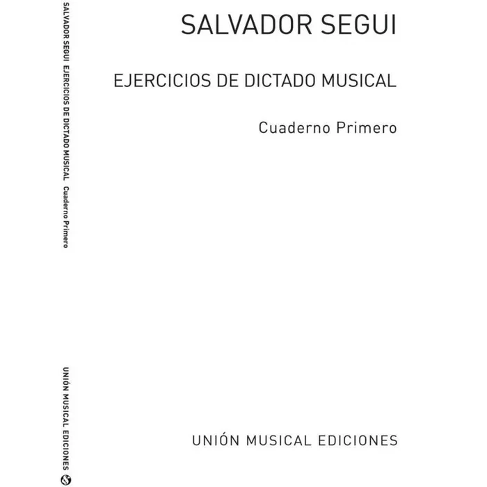 Segui, Salvador – Ejercicios De Dictado Musical I