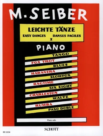 Seiber : Easy Dances: Band 1 Piano (Schott)