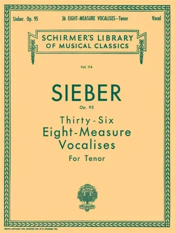 Sieber : 36 Eight Measure Vocalises: Tenor Voice