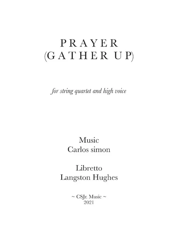 Simon: Prayer (Gather Up) (Version for Voice & String Quartet)