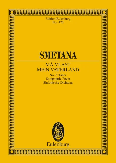 Smetana, Friedrich : Smetana, Friedrich : Tábor, My Fatherland No. 5 Symphonic Poem – orchestra – Schott Digital