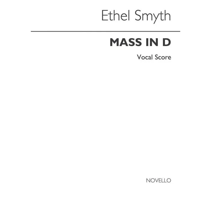 Smyth, Ethel – Mass In D