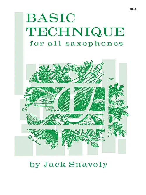 Snavely: Basic Technique for All Saxophones