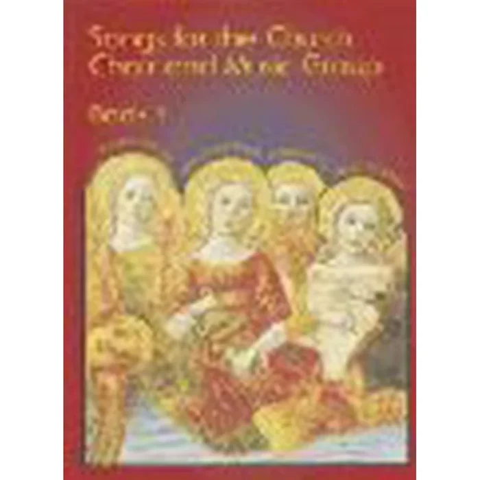 Songs for the Church Choir and Music Group Book 1