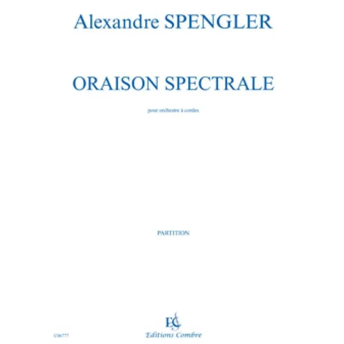 Spengler, Alexandre – Oraison spectrale
