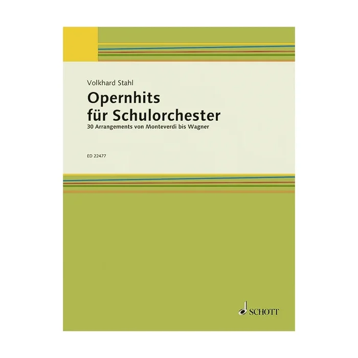 Stahl, Volkhard – Opernhits für Schulorchester