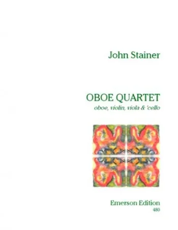 Stainer : Oboe Quartet: Score and Parts (oboe, Violin, Viola and Cello)