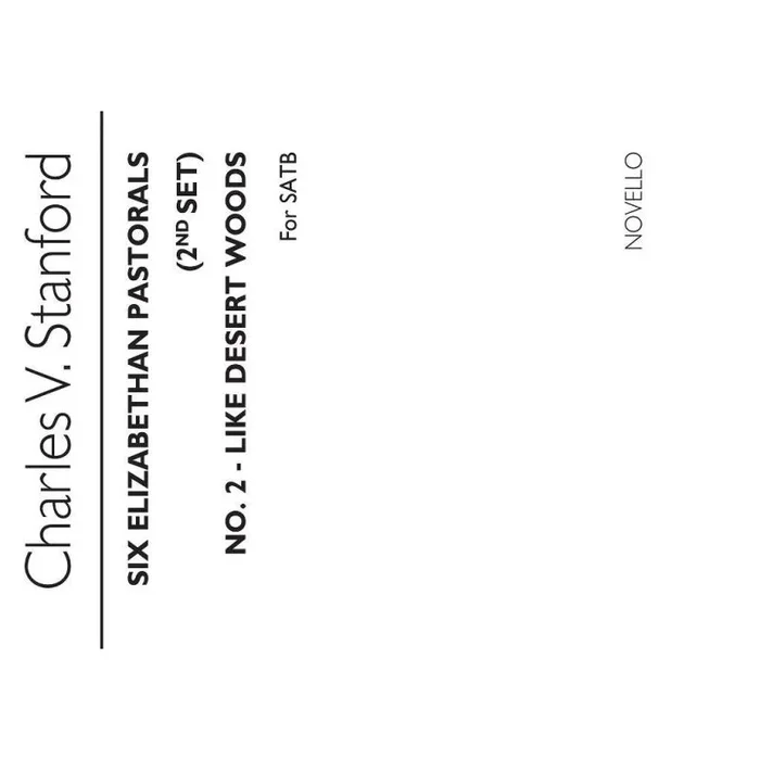 Stanford, Charles Villiers – Like Desert Woods No2 Elizabethan Pastorals Set2