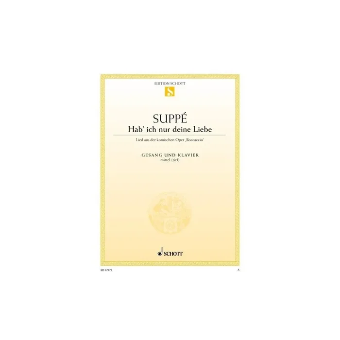 Suppé, Franz von – Hab’ ich nur deine Liebe