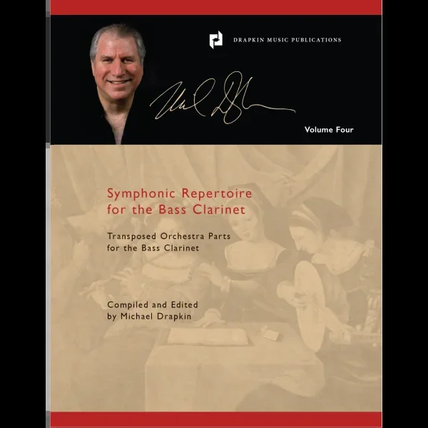 Symphonic Repertoire for the Bass Clarinet – Volume 4