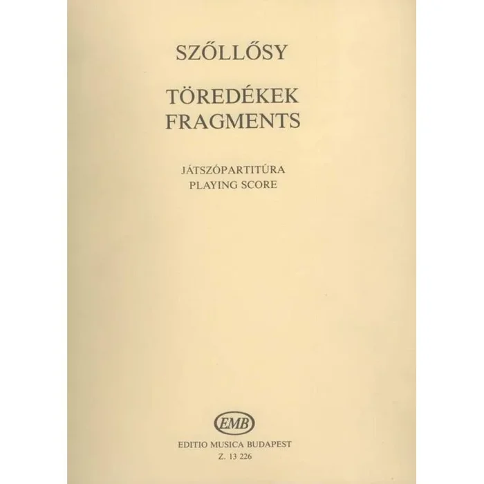 Szöllösy, András – Fragments