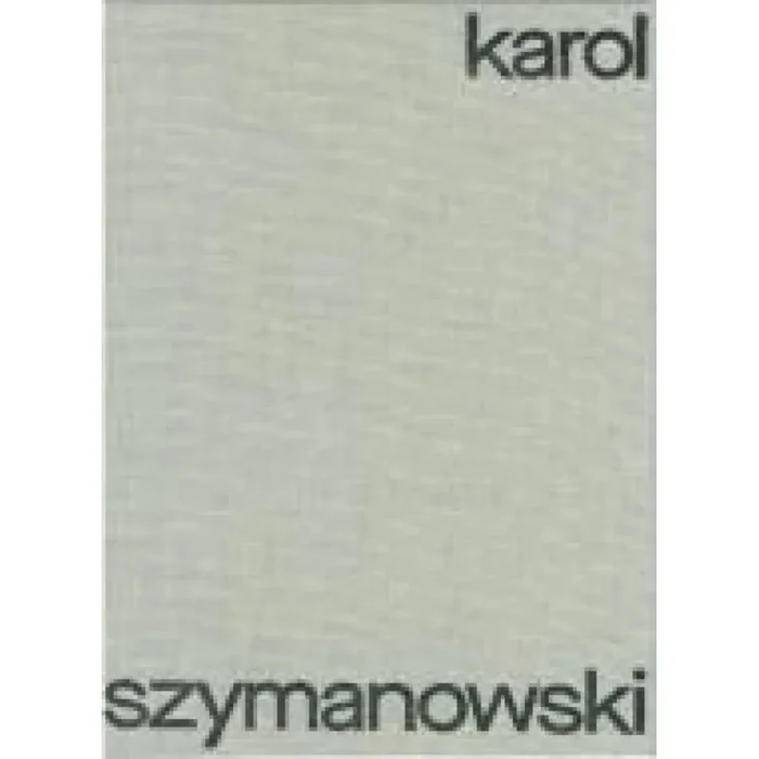Szymanowski, Karol – Six Kurpian Songs For Mixed Chorus Vol. 12