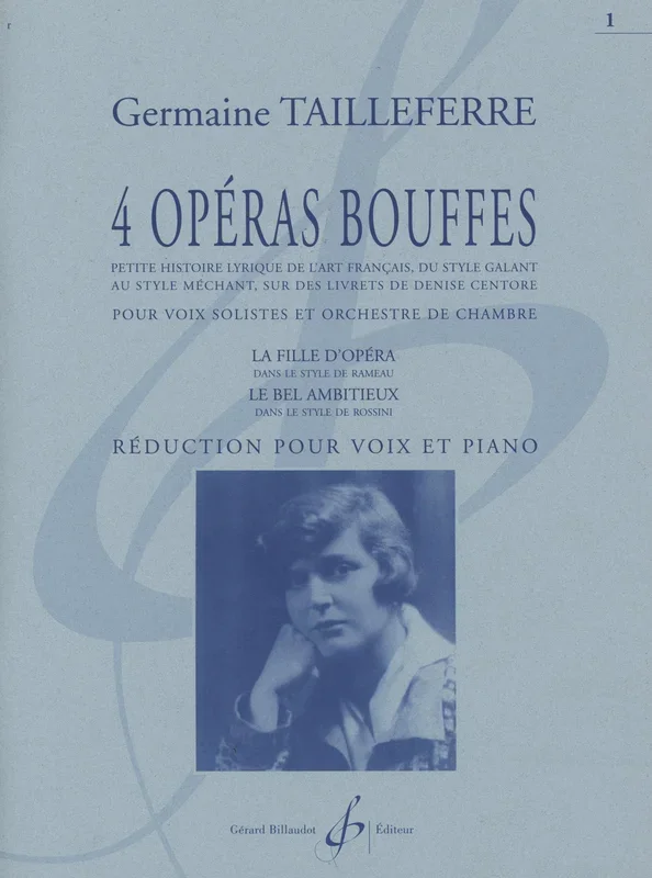 Tailleferre: Opéras Bouffes – Volume 1 (La Fille D’Opéra / Le Bel Ambitieux)