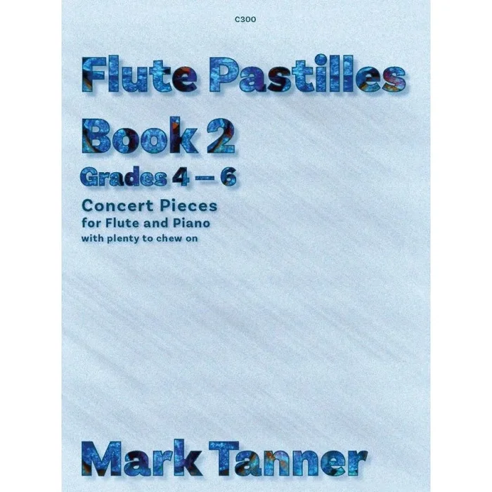 Tanner, Mark – Flute Pastilles. Book 2