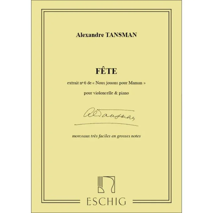Tansman, Alexandre – Fete. Extrait N. 6 De Nous Jouons Pour Maman