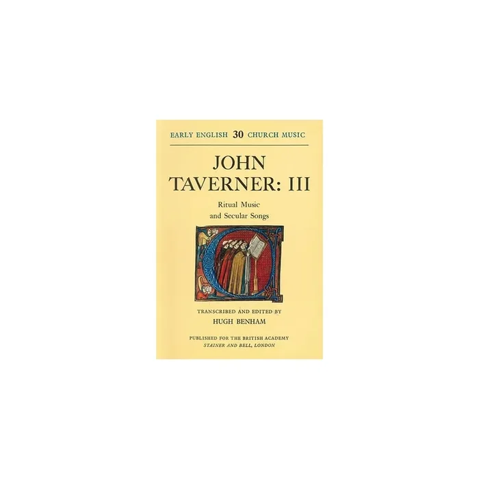 Taverner, John – Ritual Music and Secular Songs