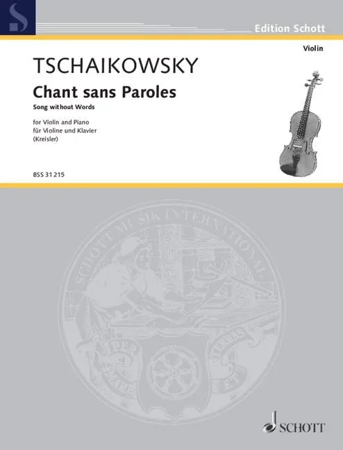 Tchaikovsky, Peter Iljitsch : Tchaikovsky, Peter Iljitsch : Chant sans paroles, – violin and piano – Schott Digital
