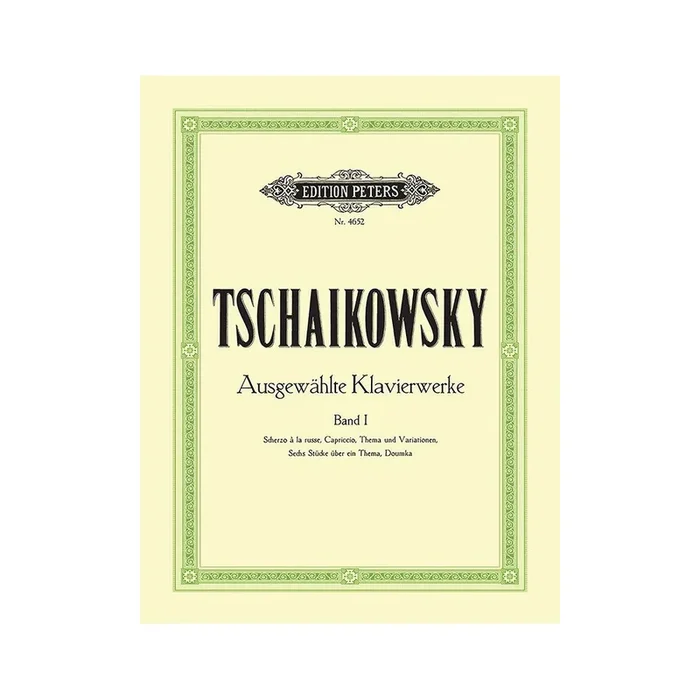 Tchaikovsky, Pyotr Ilyich – Selected Piano Works Vol.1