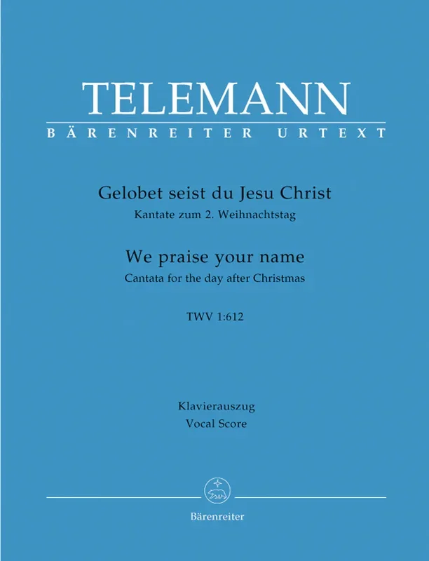 Telemann: Gelobet seist du Jesu Christ, TWV 1:612
