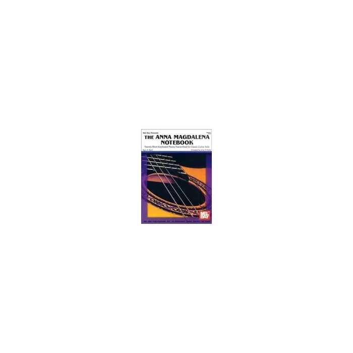 Tertocha, Jerry A. – Magdalena, Anna Notebook For Classic Guitar, The
