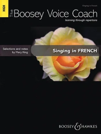 The Boosey Voice Coach: High Voice: Singing In French (mary King)
