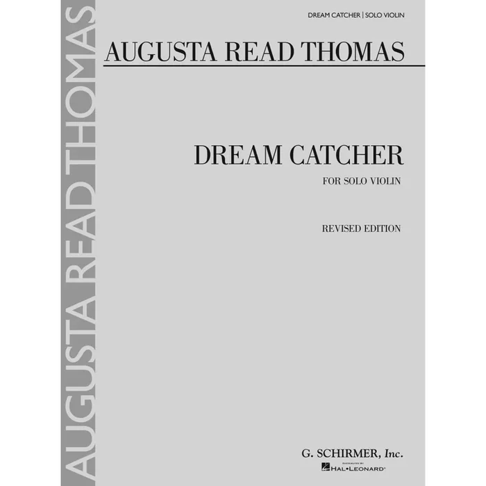 Thomas, Augusta Read – Dream Catcher – Solo Violin