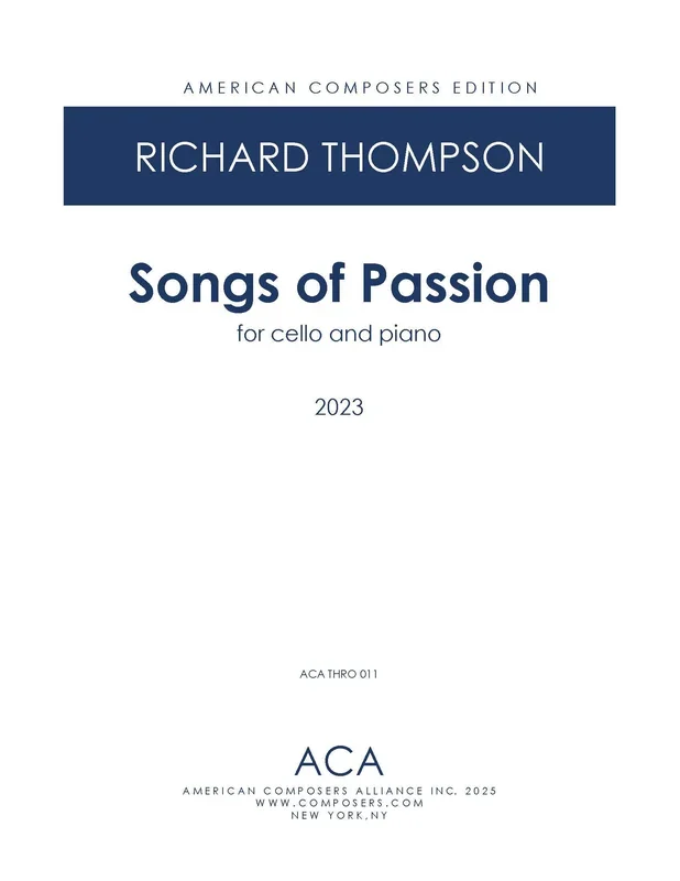 Thompson: Songs of Passion (Version for Cello & Piano)
