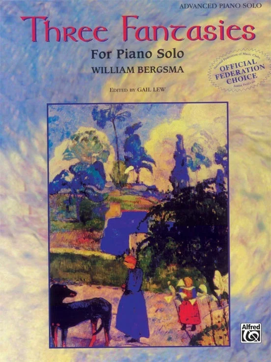 Three Fantasies for Piano Solo: William Bergsma