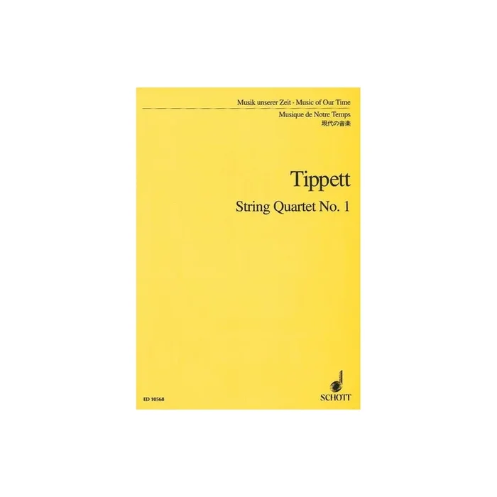 Tippett, Sir Michael – String Quartet No. 1